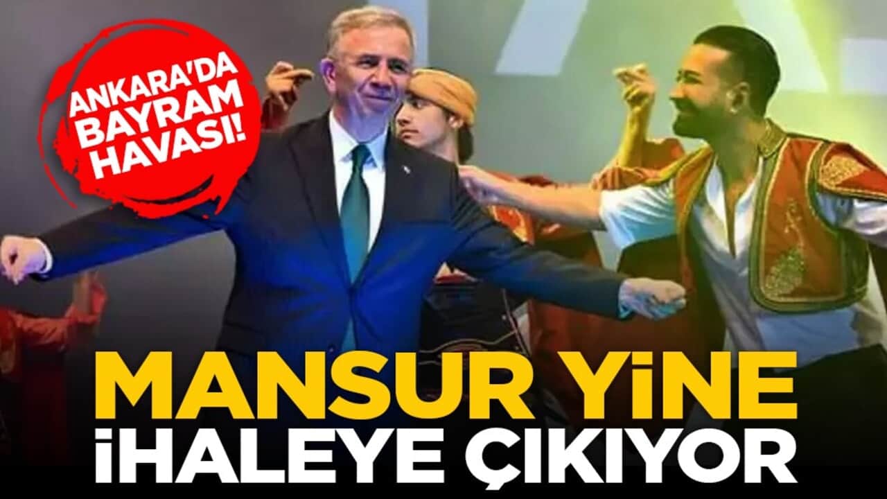 Ankara'da bayram havası! Mansur yine ihaleye çıkıyor