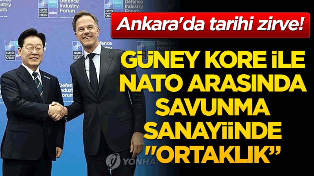 Ankara'da tarihi zirve! Güney Kore ile NATO arasında savunma sanayiinde "Ortaklık 2.0" dönemi!