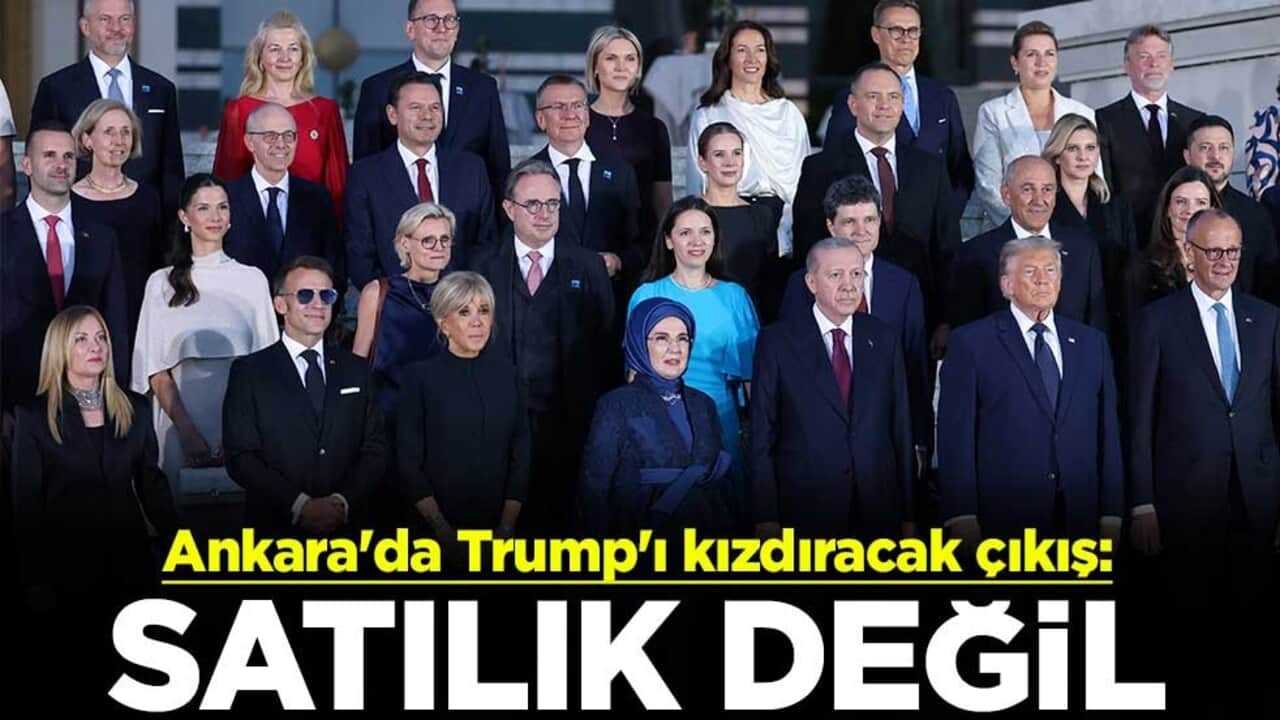 Ankara'da Trump'ı kızdıracak çıkış: Satılık değil