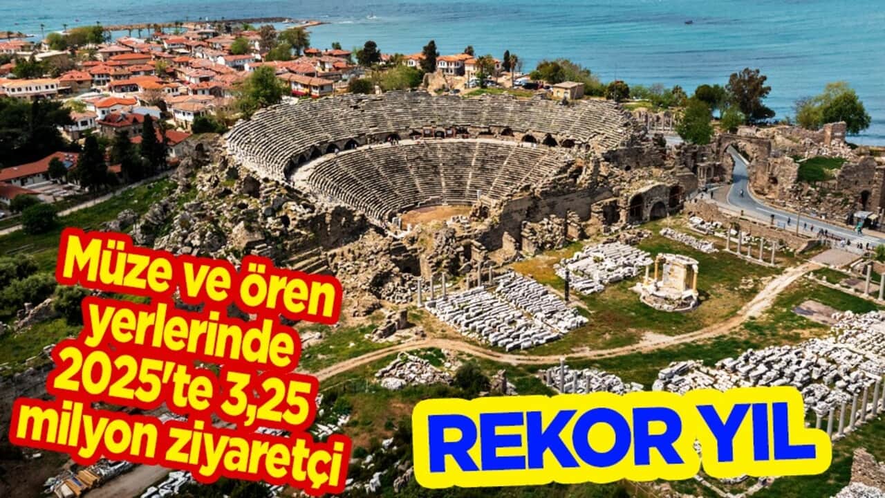 Antalya Kültür Turizminde rekor yıl: Müze ve Ören yerlerinde 2025'te 3,25 milyon ziyaretçi
