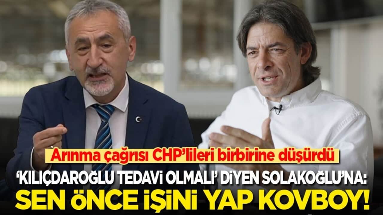 Arınma çağrısı CHP’lileri birbirine düşürdü! ‘Kılıçdaroğlu tedavi olmalı’ diyen Solakoğlu’na: Sen önce işini yap kokarca!!