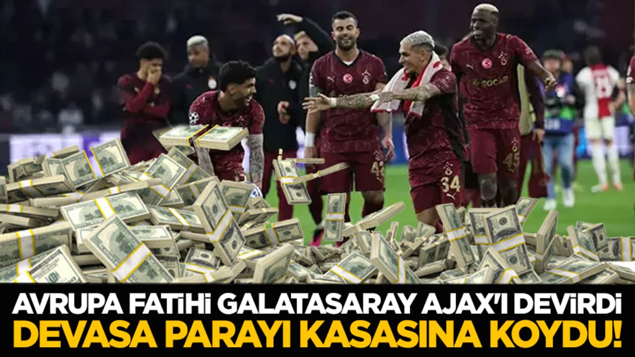Avrupa Fatihi Galatasaray Ajax'ı devirdi, devasa parayı kasasına koydu!