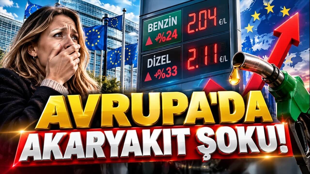 Avrupa’da akaryakıt şoku! Dizelde artış yüzde 33’ü buldu