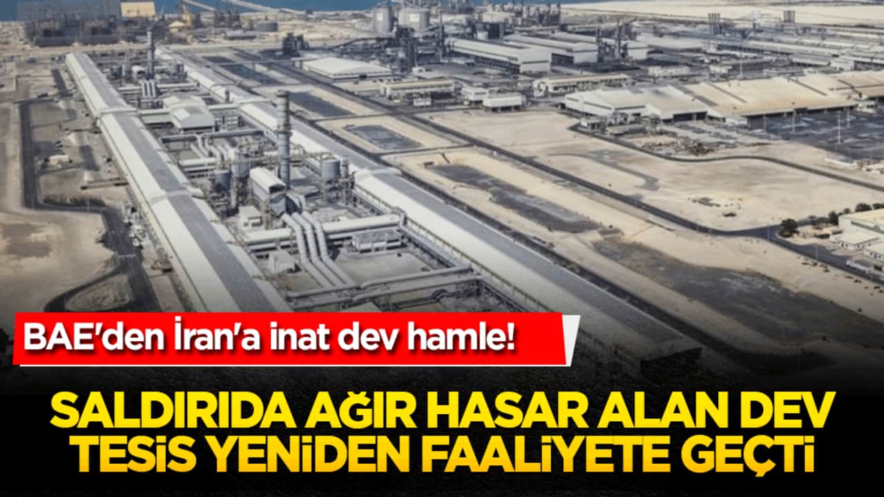 BAE'den İran'a inat dev hamle! Saldırıda ağır hasar alan dev tesis küllerinden yeniden doğdu!