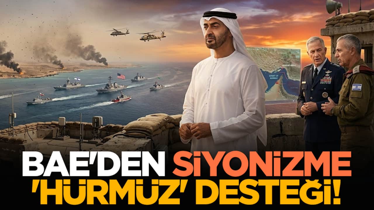 BAE'den Siyonizme 'Hürmüz' desteği!