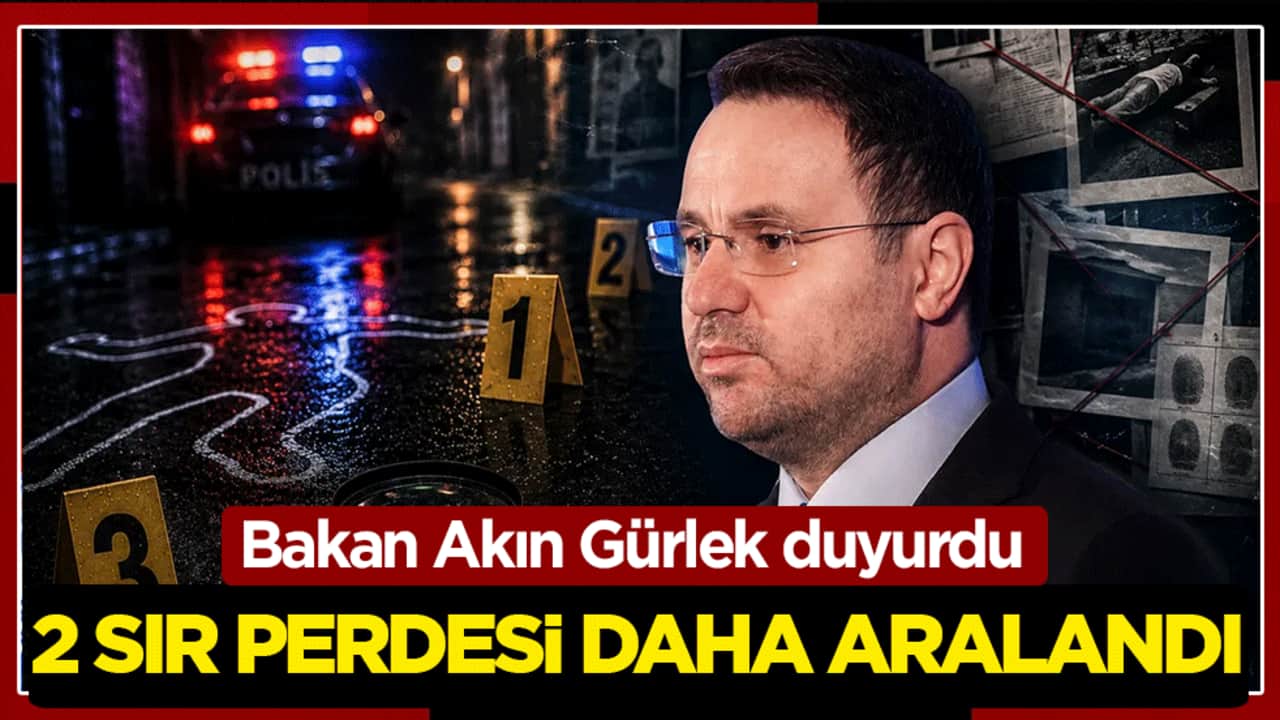 Bakan Akın Gürlek duyurdu: 2 sır perdesi daha aralandı