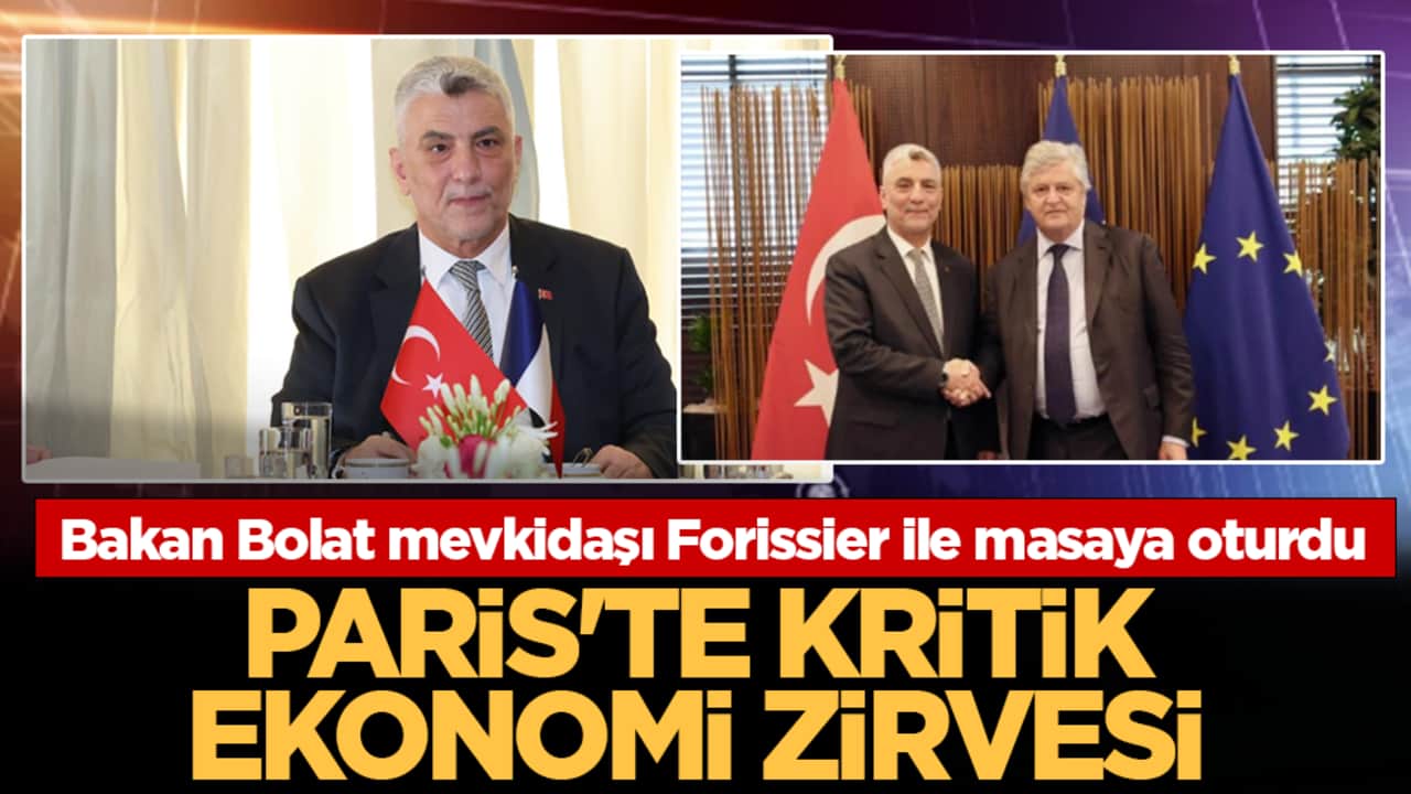 Bakan Bolat mevkidaşı Forissier ile masaya oturdu: Paris'te kritik ekonomi zirvesi