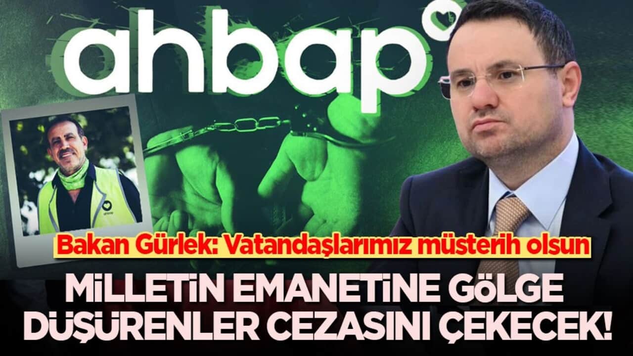 Bakan Gürlek: Vatandaşlarımız müsterih olsun! Milletin güvenine ve emanetine gölge düşürenler cezasını çekecek!