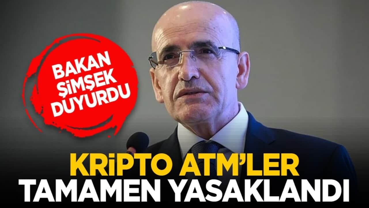 Bakan Şimşek duyurdu: Kripto ATM’ler tamamen yasaklandı