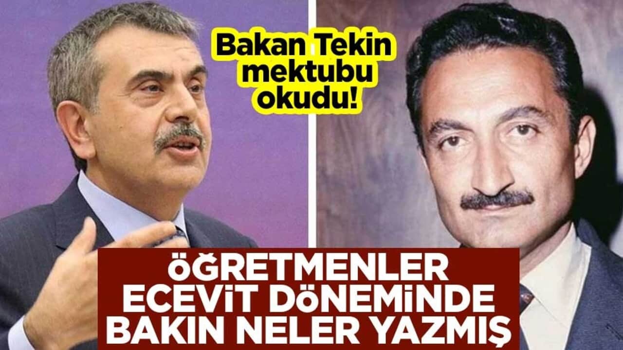 Bakan Tekin öğretmenlerin Bülent Ecevit döneminde yazdığı mektubu okudu