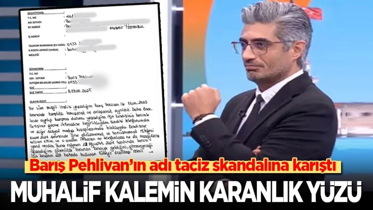 Barış Pehlivan’ın adı taciz skandalına karıştı: Muhalif kalemin karanlık yüzü…