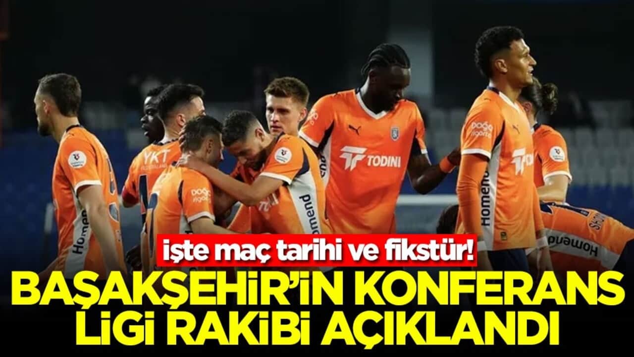 Başakşehir'in Konferans Ligi rakibi açıklandı
