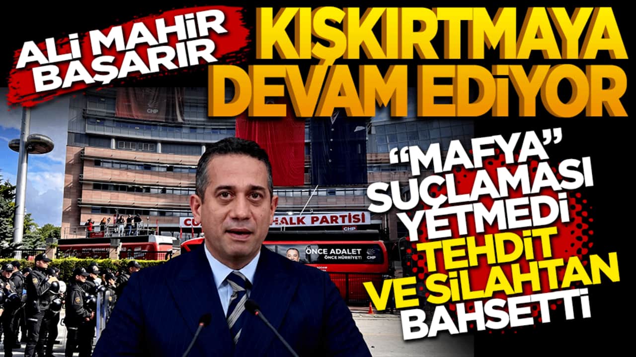 Başarır karıştırmaya devam ediyor "Mafya" suçlaması yetmedi: "Burada tehditler var, silah gösterenler var"