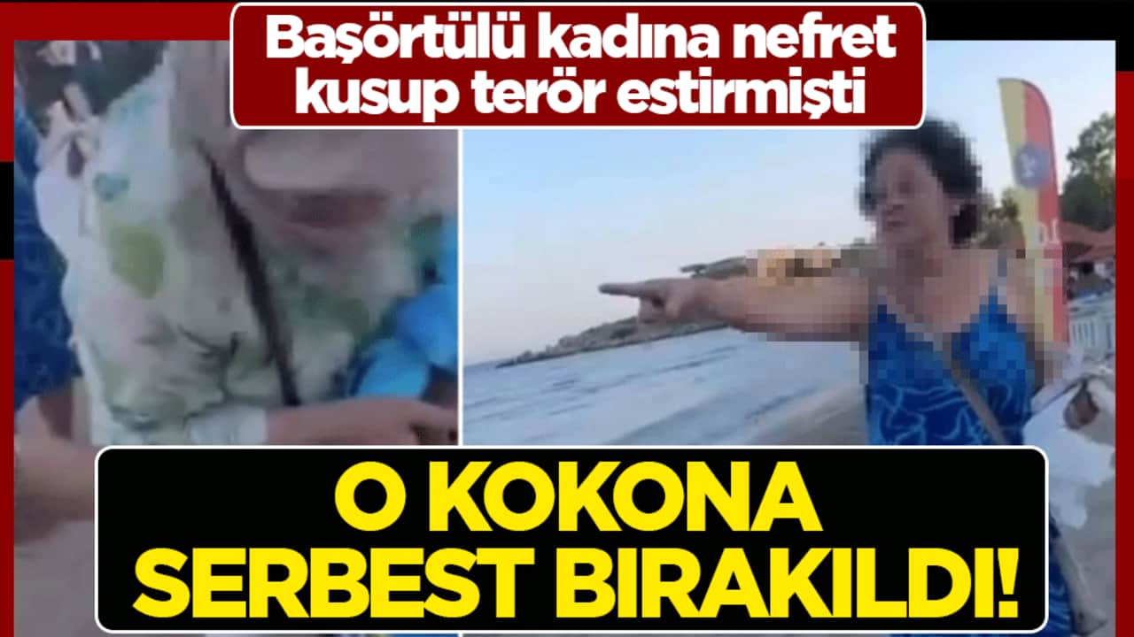 Başörtülü kadına nefret kusup terör estirmişti: O kokona serbest bırakıldı