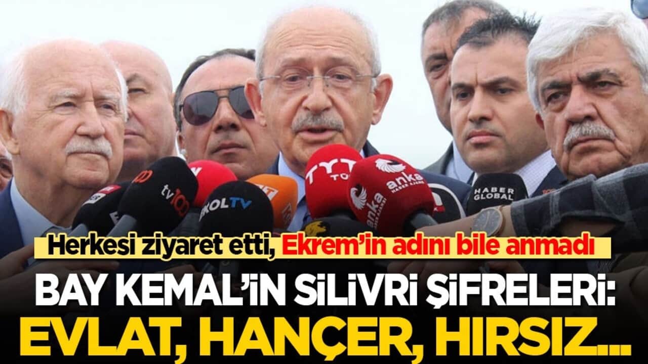 Bay Kemal'in Silivri şifreleri: Evlat, hançer, hırsız! Herkesi ziyaret etti, Ekrem’in adını bile anmadı