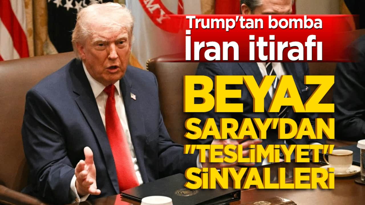 Beyaz Saray'dan "teslimiyet" sinyalleri! Trump'tan bomba İran itirafı