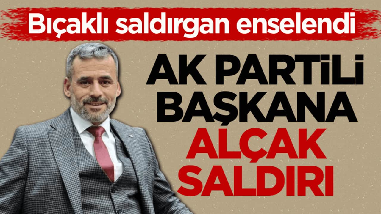Bıçaklı saldırgan enselendi! AK Partili başkana alçak saldırı