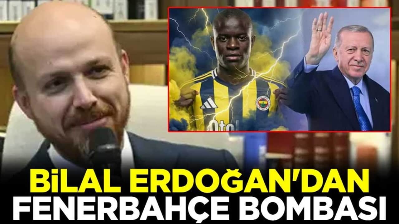 Bilal Erdoğan'dan Fenerbahçe bombası
