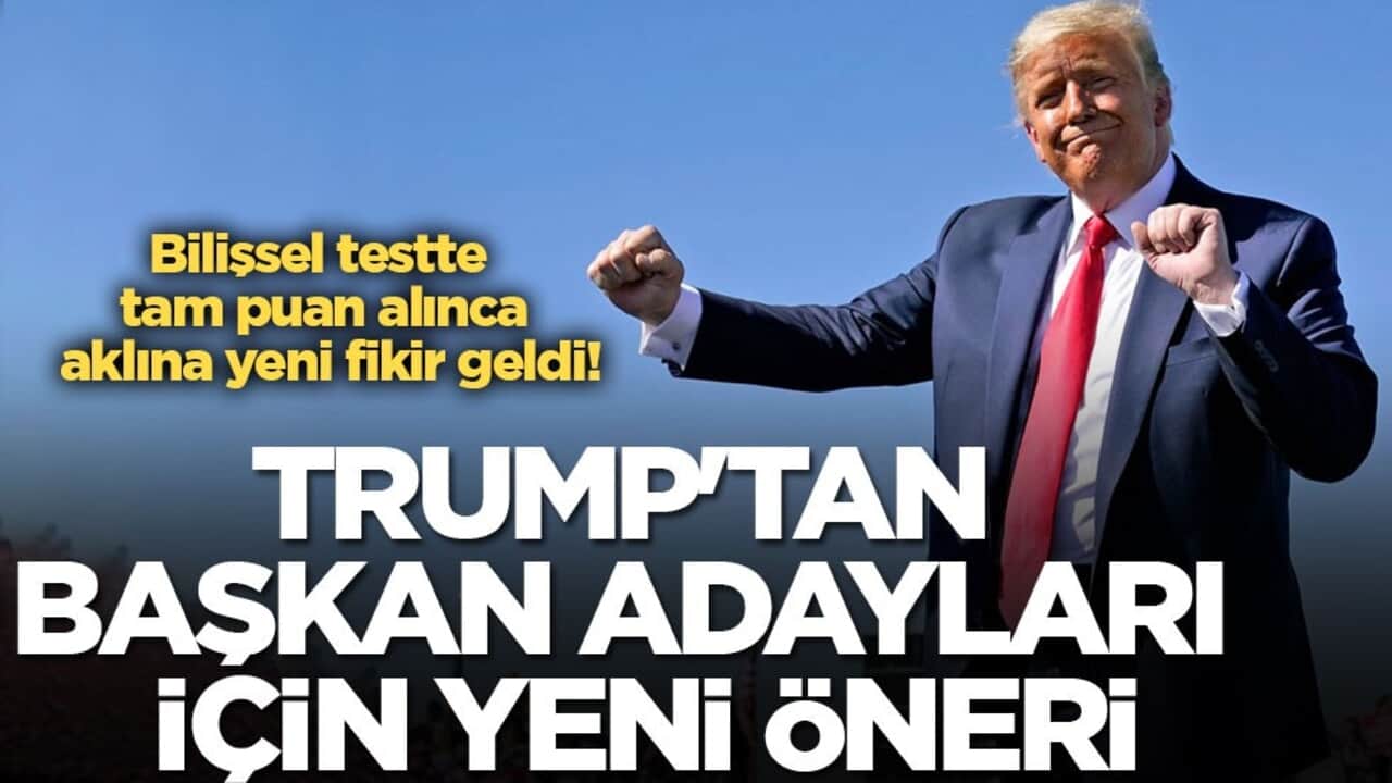 Bilişsel testte tam puan alınca aklına yeni fikir geldi! Trump'tan başkan adayları için yeni öneri