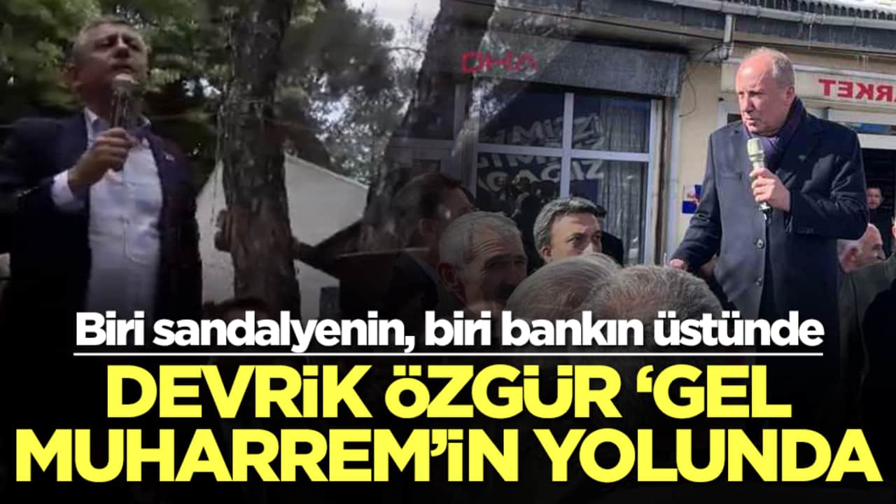 Biri sandalyenin, biri bankın üstünde: Devrik Özgür 'Gel Muharrem'in yolunda