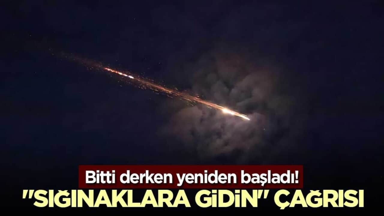 Bitti derken başladı! "Sığınaklara gidin" çağrısı
