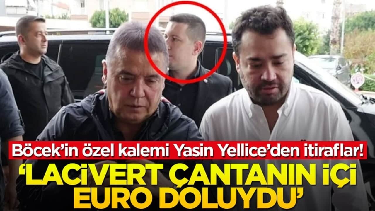 Böcek’in özel kalemi Yasin Yellice’den itiraflar! 'Lacivert çantanın içi Euro doluydu'