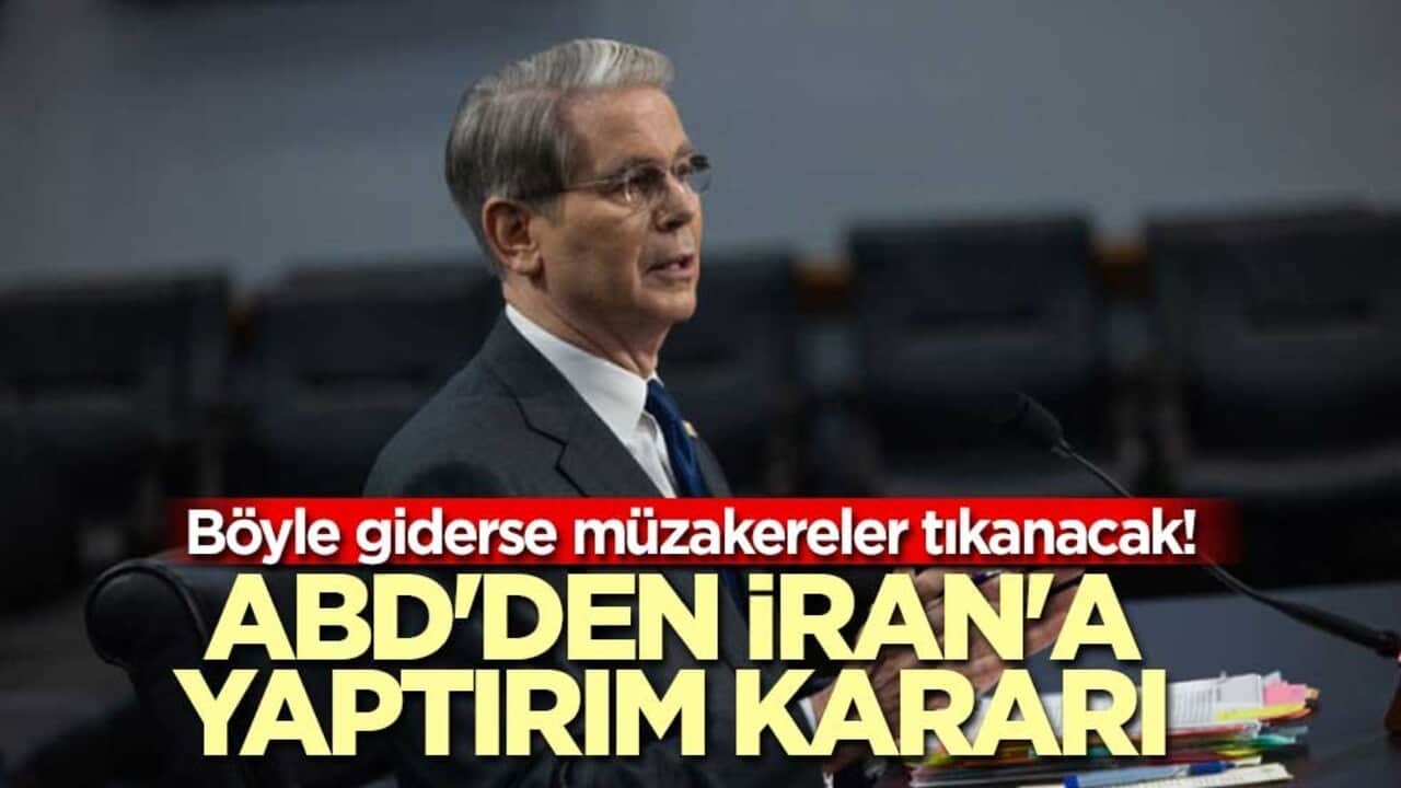 Böyle giderse müzakereler tıkanacak! ABD'den İran'a yaptırım kararı