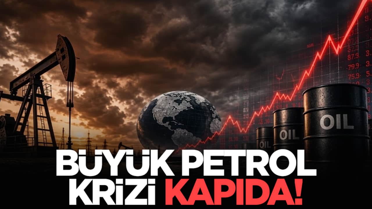 Büyük petrol krizi kapıda!