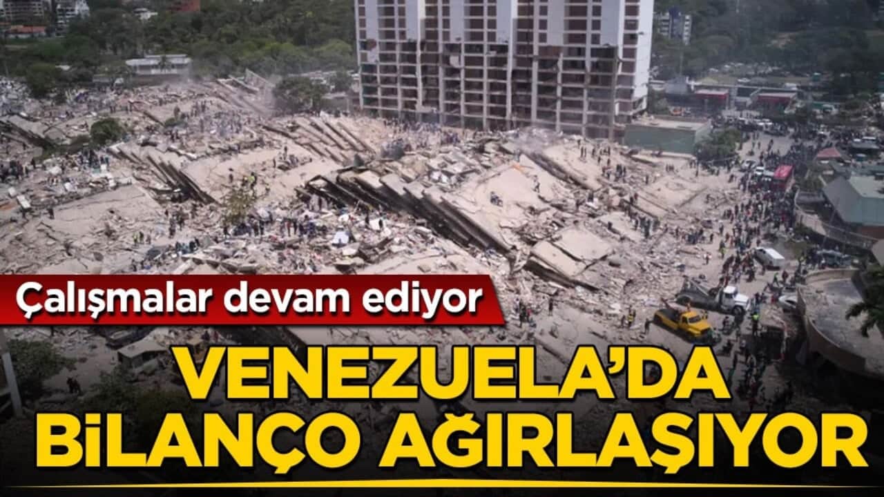 Çalışmalar devam ediyor! Venezuela’da deprem bilançosu ağırlaşıyor