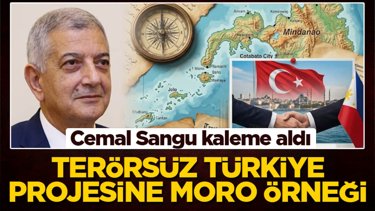 Cemal Sangu kaleme aldı: Terörsüz Türkiye projesinde Moro örneği