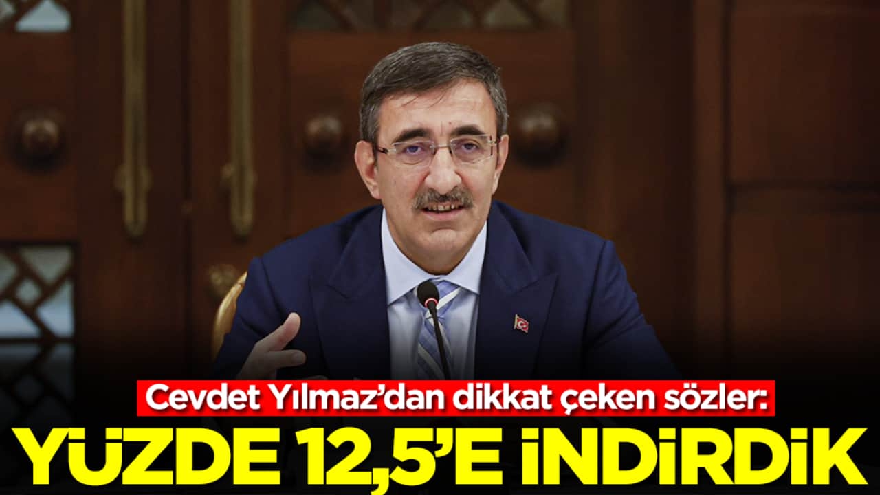 Cevdet Yılmaz'dan önemli açıklamalar: Yüzde 12,5'e indirdik