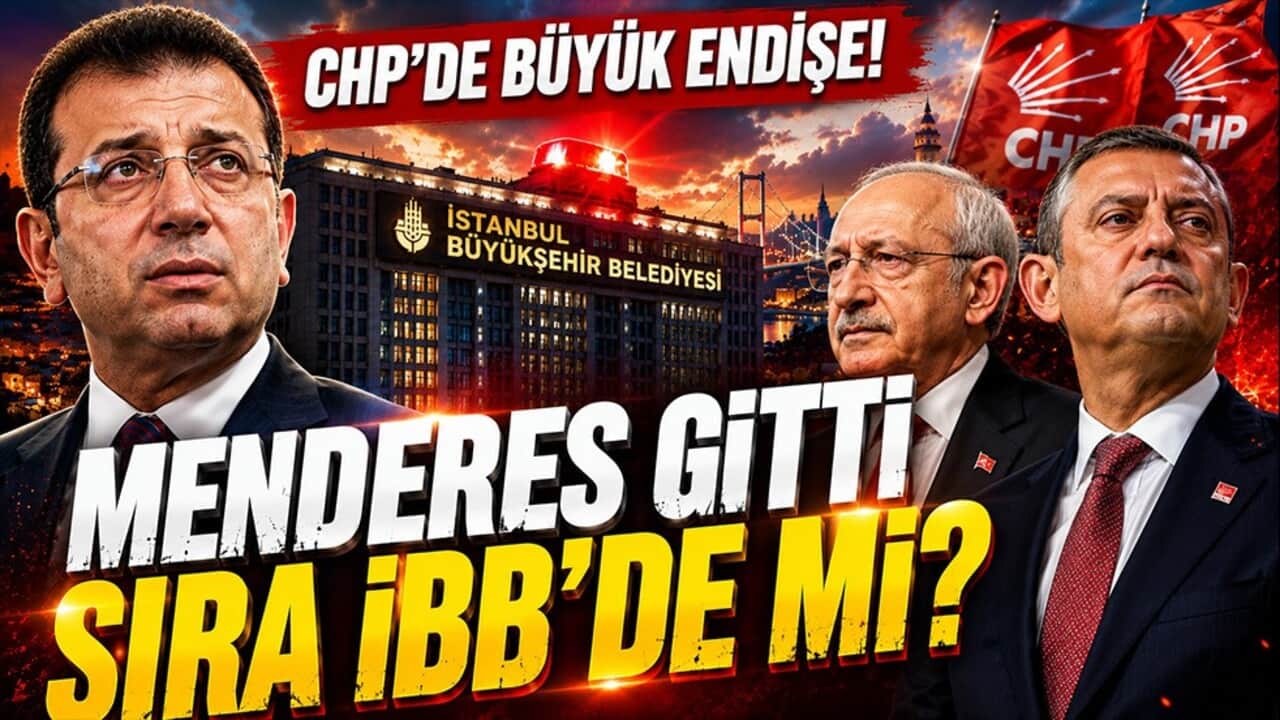 CHP'de İBB alarmı! Menderes hezimetinin ardından aynı korku İstanbul'u sardı