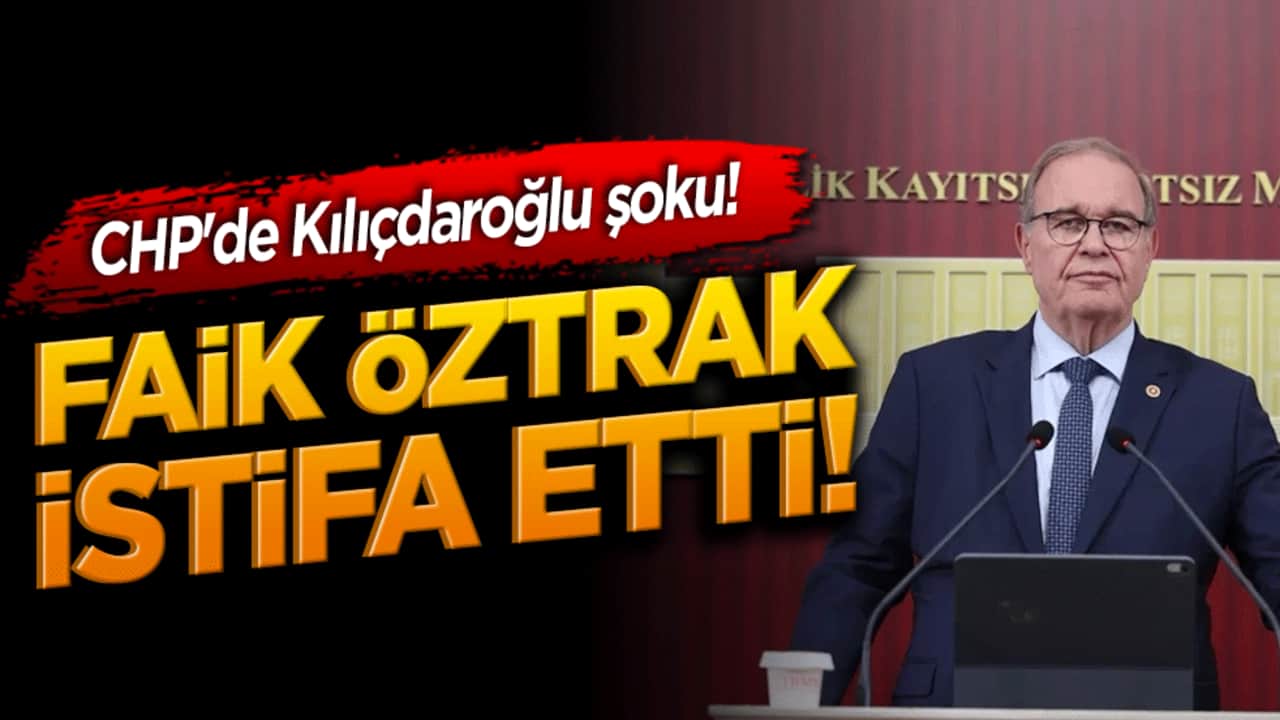 CHP'de Kılıçdaroğlu şoku! İhraç kararı sonrası Faik Öztrak dernekten istifa etti!