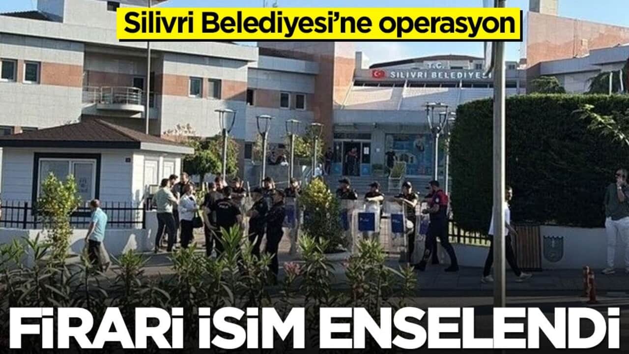 CHP'li Silivri Belediyesi'ne operasyon yapılmıştı... Firari isim enselendi!