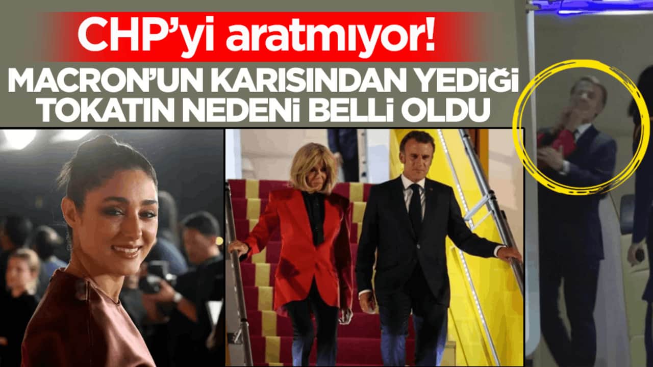 CHP’yi aratmıyor! Macron’un karısından yediği tokatın nedeni belli oldu