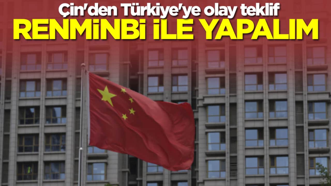 Çin'den Türkiye'ye olay teklif: Renminbi ile yapalım
