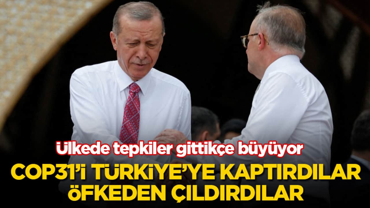 COP31’i Türkiye’ye kaptırdılar, öfkeden çıldırdılar! Ülkede tepkiler gittikçe büyüyor