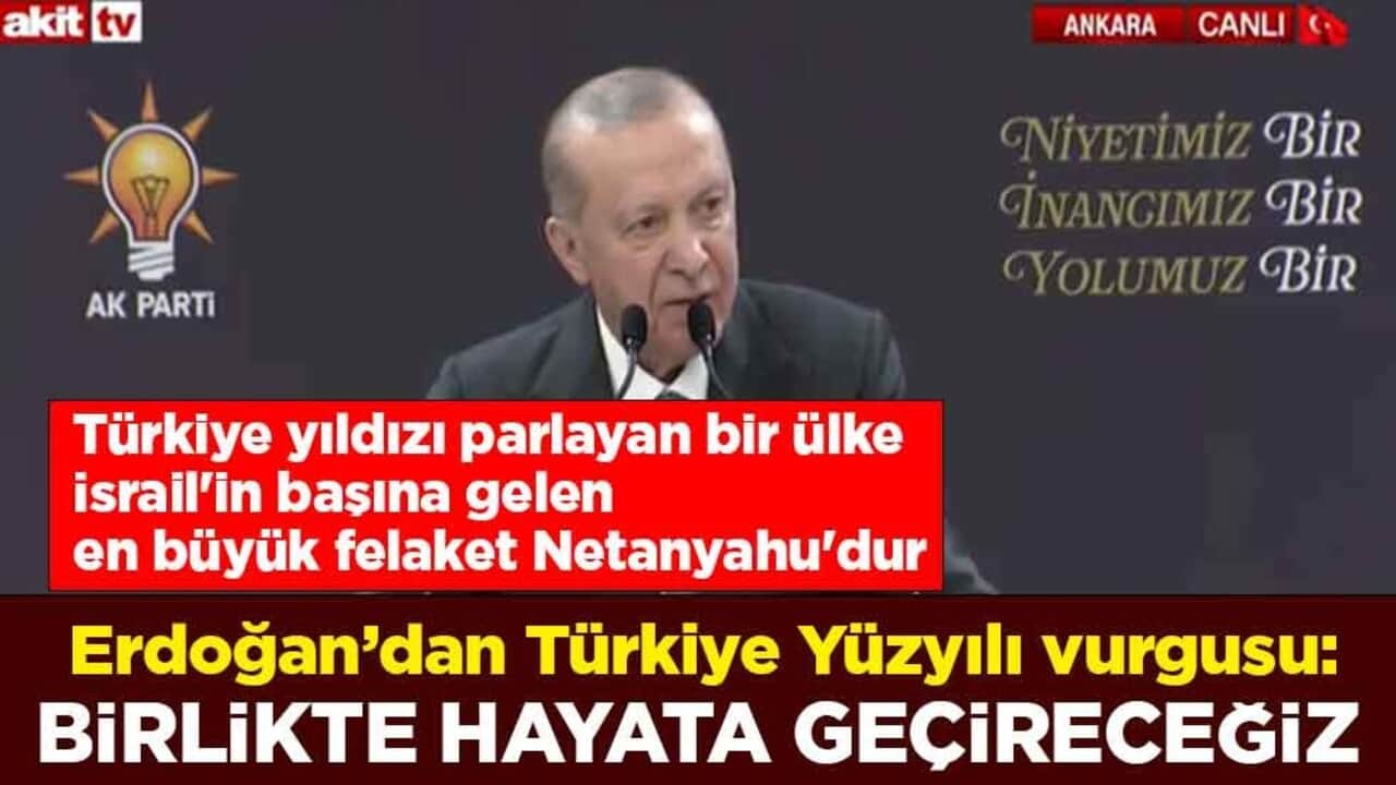 Cumhurbaşkanı Erdoğan'dan Türkiye Yüzyılı mesajı: Hayata geçireceğiz