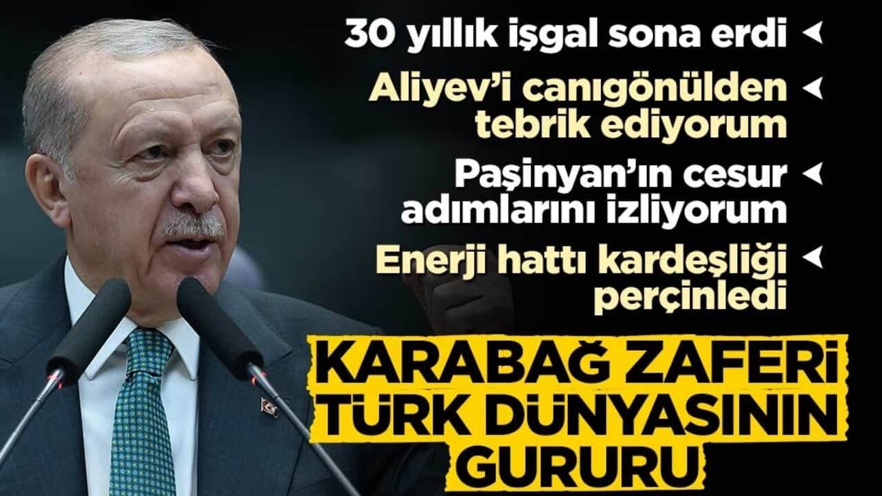 Cumhurbaşkanı Erdoğan: Karabağ zaferi Türk dünyasının gururu