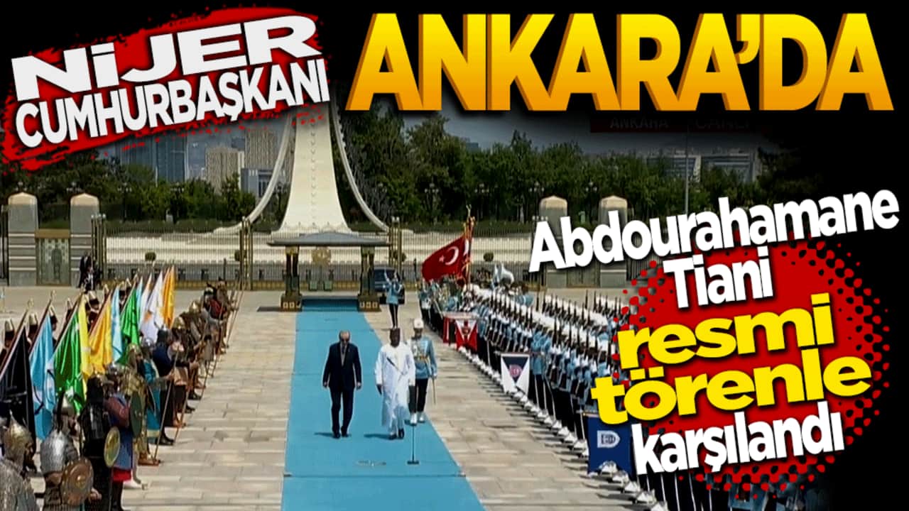 Cumhurbaşkanı Erdoğan, Nijer Cumhurbaşkanı Tiani'yi Resmî Törenle Karşıladı