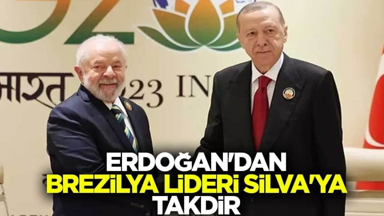 Cumhurbaşkanı Erdoğan'dan Brezilya lideri Silva'ya takdir