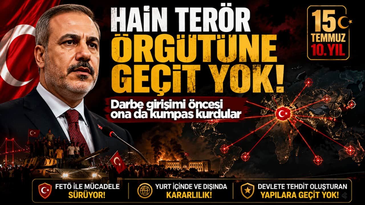 Darbe girişimi öncesi ona da kumpas kurdular! Bakan Fidan’dan hain FETÖ’ye net mesaj