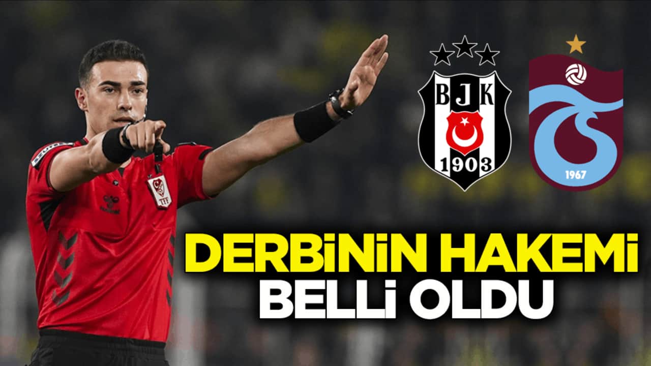Derbi maçın hakemi belli oldu