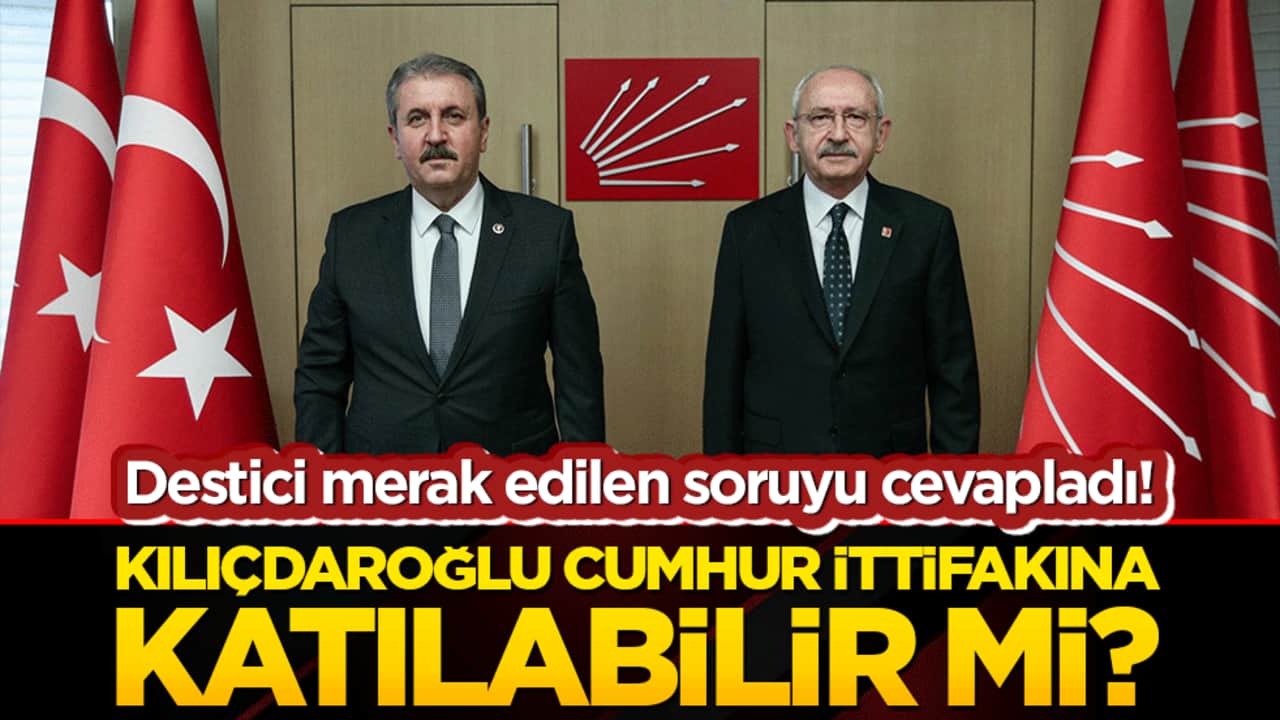 Destici merak edilen soruyu cevapladı! Kılıçdaroğlu Cumhur ittifakına katılabilir mi?