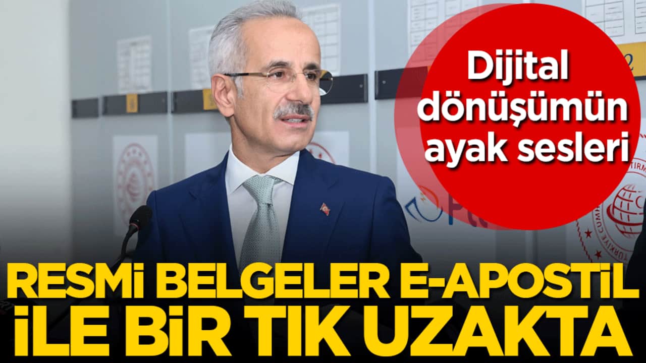 Dijital dönüşümün ayak sesleri: Resmi belgeler E-apostil ile bir tık uzakta!