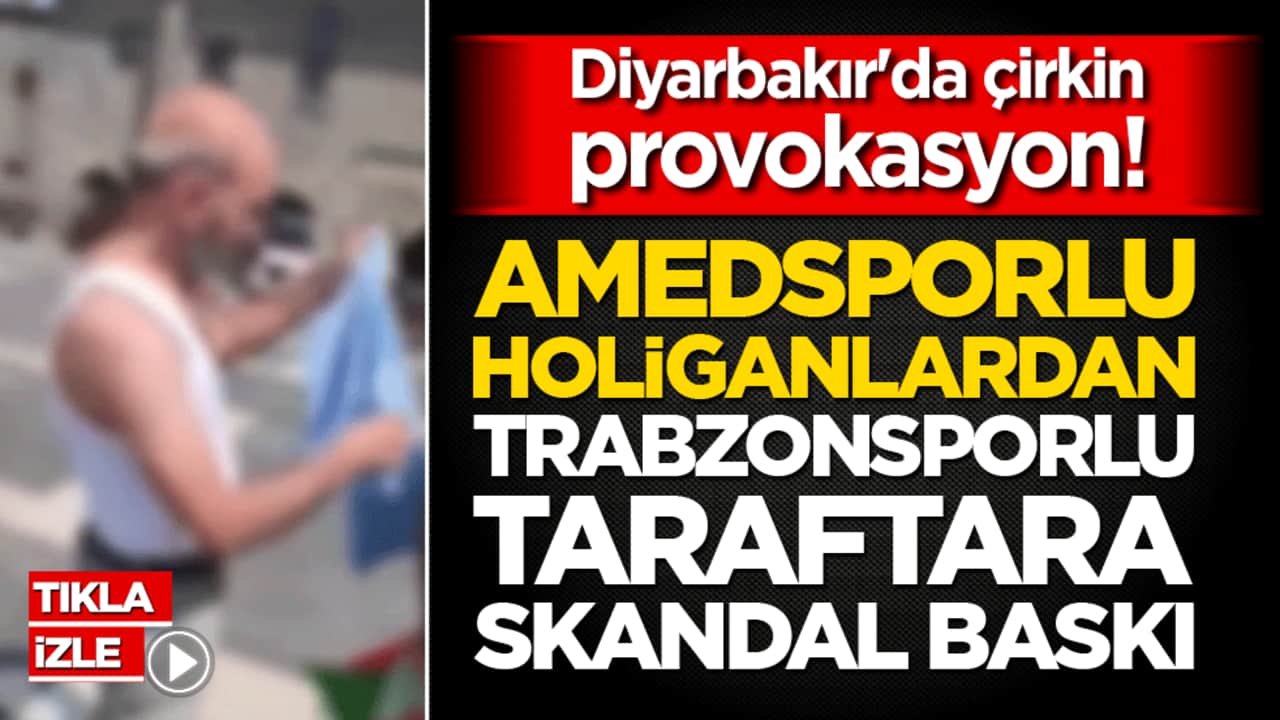 Diyarbakır'da çirkin provokasyon! Amedsporlu holiganlardan Trabzonsporlu taraftara skandal baskı!