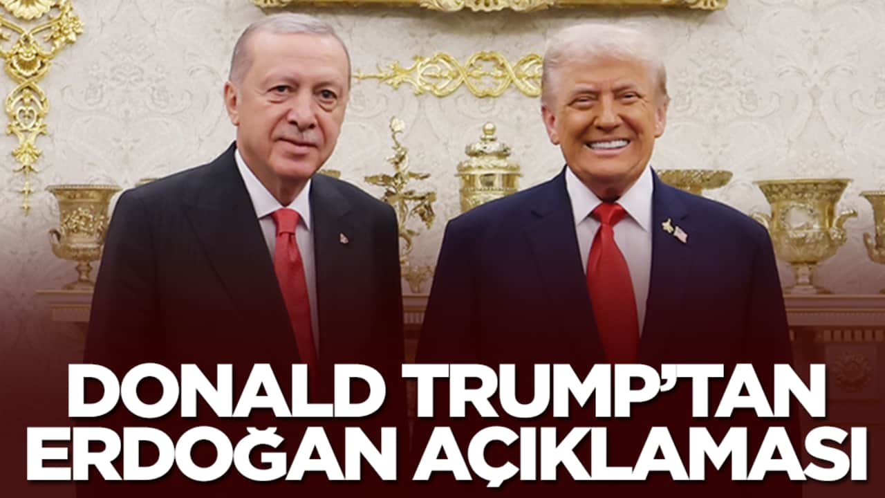 Donald Trump'tan Erdoğan açıklaması