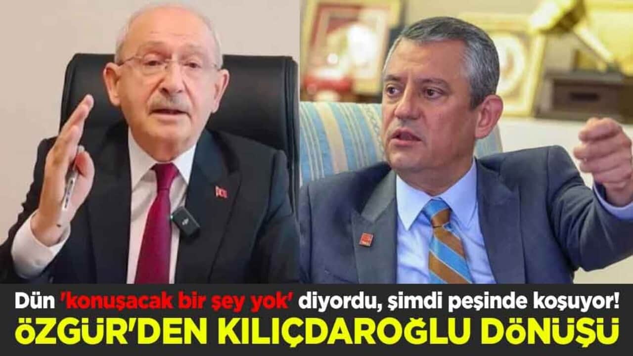 Dün 'konuşacak bir şey yok' diyordu, şimdi peşinde koşuyor! Özgür Özel'den Kemal Kılıçdaroğlu dönüşü
