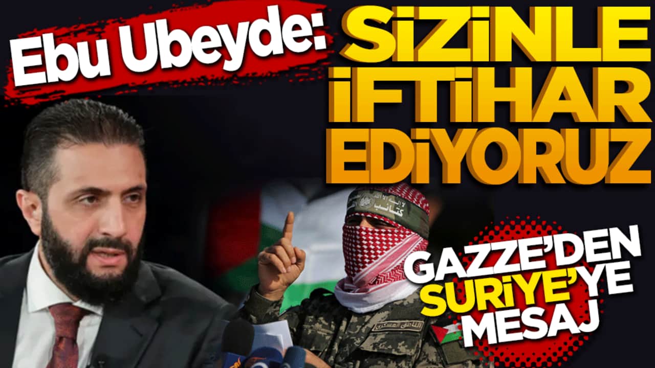 Ebu Ubeyde’den Suriye Halkına Selam: "Sizinle İftihar Ediyoruz!"