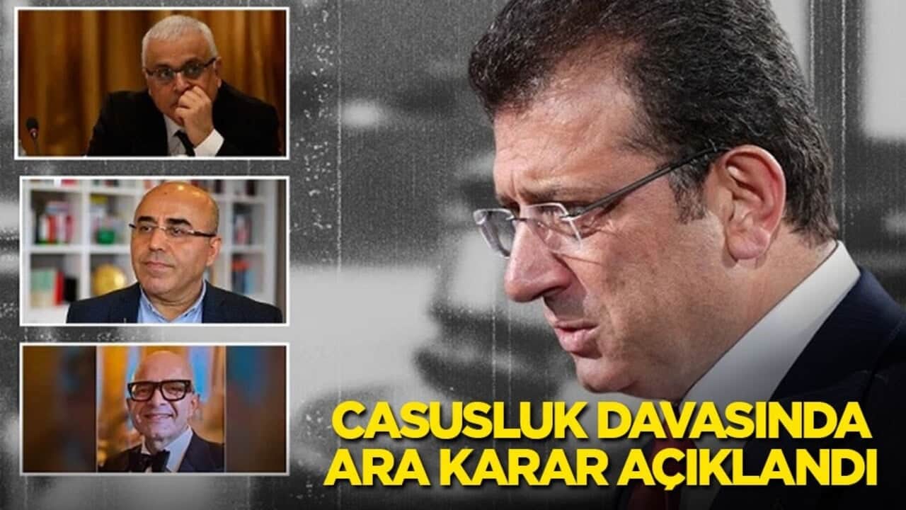 Ekrem İmamoğlu casusluk davasında ara karar açıklandı